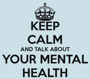 keep-calm-and-talk-about-your-mental-health-3.jpg